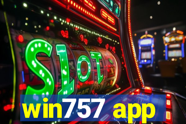 win757 app